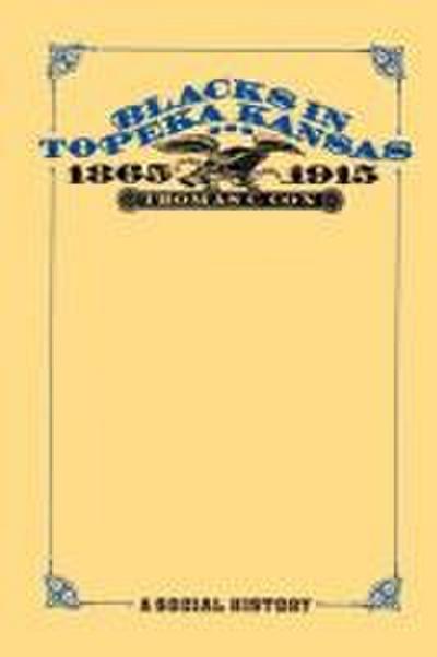 Blacks in Topeka, Kansas