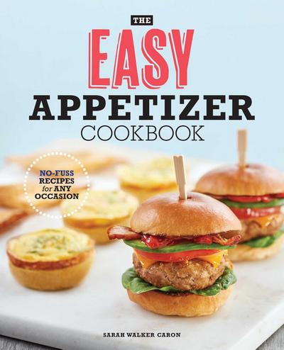 The Easy Appetizer Cookbook