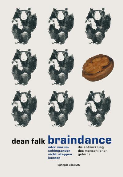 Braindance oder Warum Schimpansen nicht steppen können