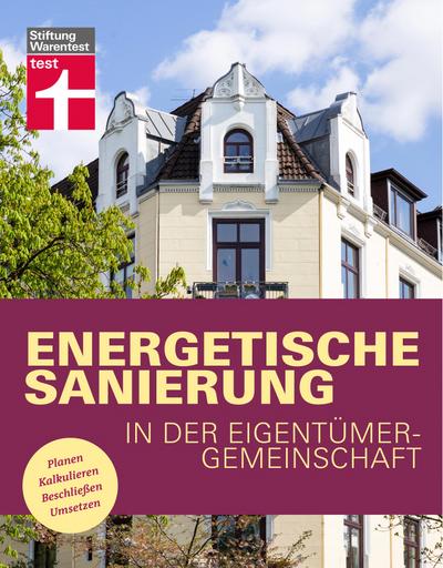 Energetische Sanierung in der Eigentümergemeinschaft