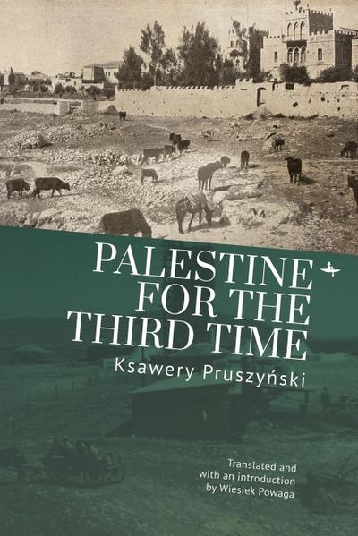 Palestine for the Third Time