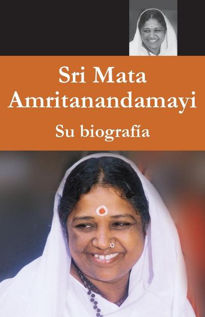 Mata Amritanandamayi - Su biografía
