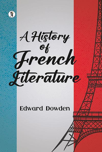 A History Of French Literature