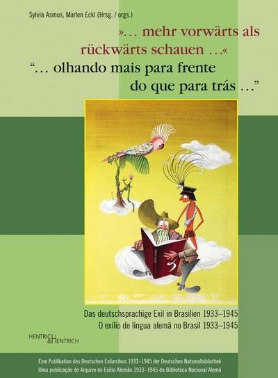 "...mehr vorwärts als rückwärts schauen...". " ... olhando mais para frente do que para trás ..."