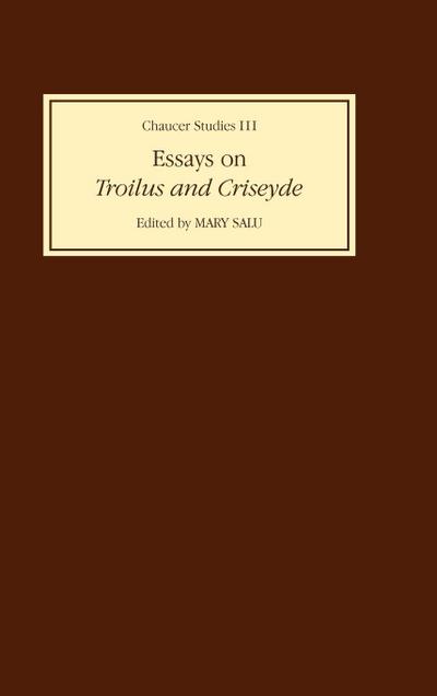 Essays on Troilus and Criseyde