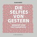 Die Selfies von gestern