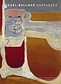 Karl Ballmer - Kopf & Herz