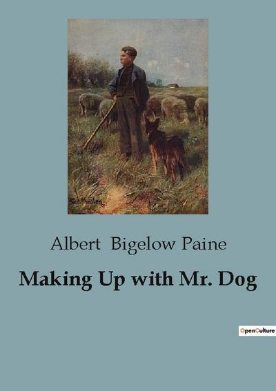 Making Up with Mr. Dog