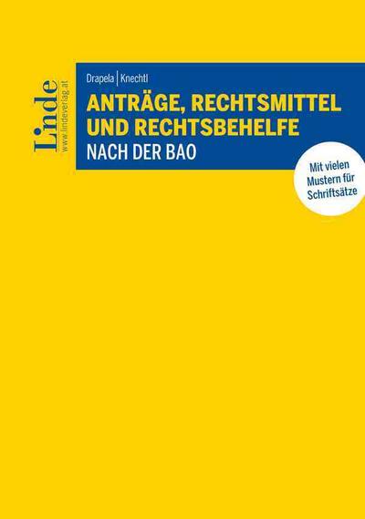 Anträge, Rechtsmittel und Rechtsbehelfe nach der BAO
