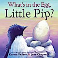 What’s in the Egg, Little Pip?