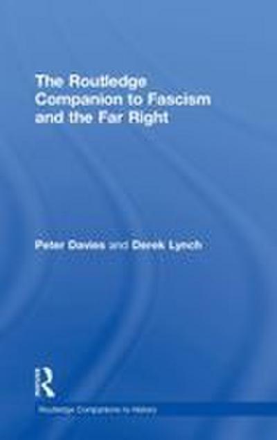 The Routledge Companion to Fascism and the Far Right