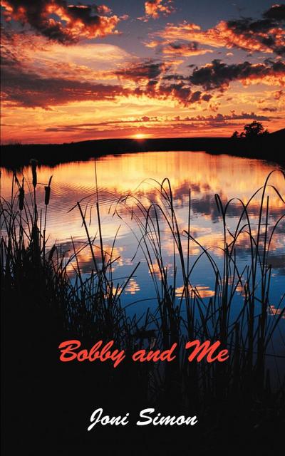Bobby and Me