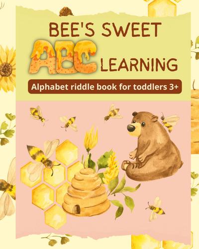 Bee’s sweet ABC learning - Alphabet riddle book for toddlers 3+
