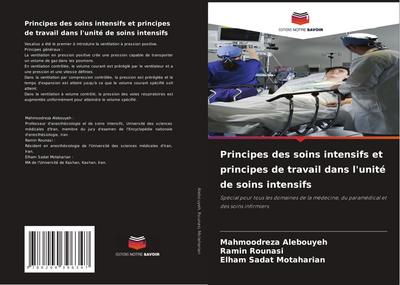 Principes des soins intensifs et principes de travail dans l’unité de soins intensifs