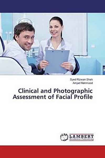 Clinical and Photographic Assessment of Facial Profile