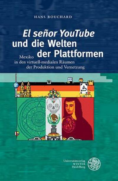 ’El señor YouTube’ und die Welten der Plattformen