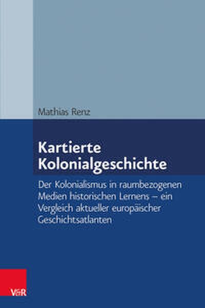 Kartierte Kolonialgeschichte