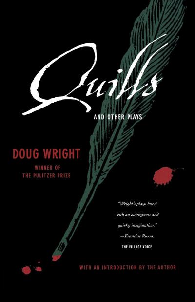 Quills and Other Plays