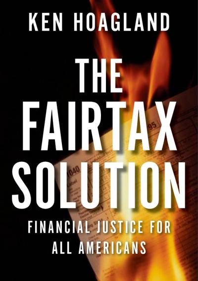 The FairTax Solution
