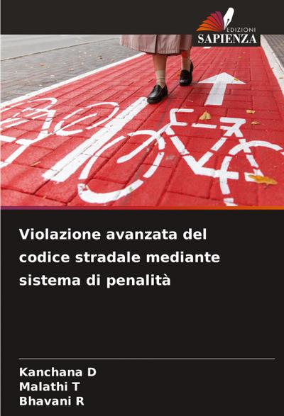Violazione avanzata del codice stradale mediante sistema di penalità