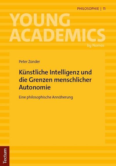Künstliche Intelligenz und die Grenzen menschlicher Autonomie