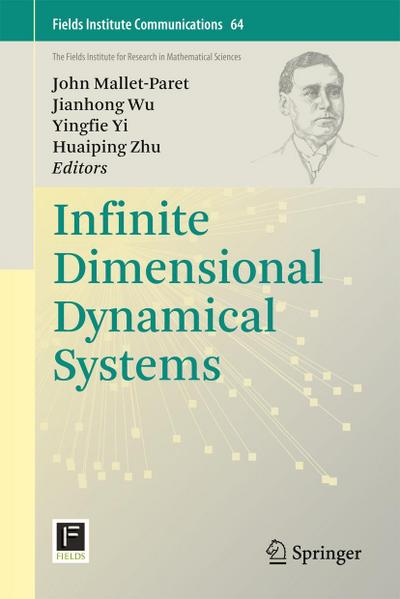 Infinite Dimensional Dynamical Systems