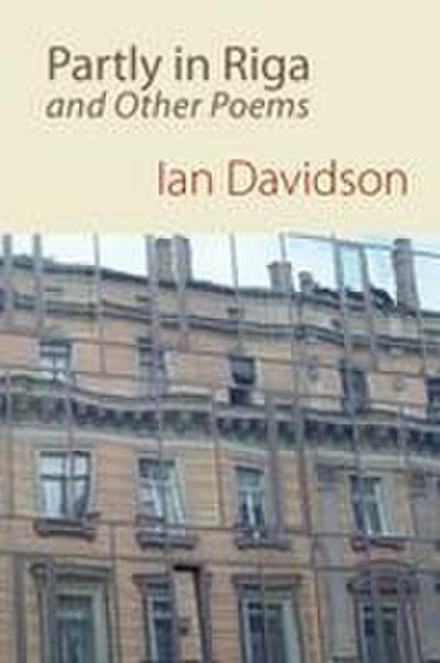 Partly in Riga and Other Poems