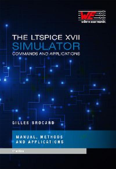 THE LTSPICE XVII SIMULATOR