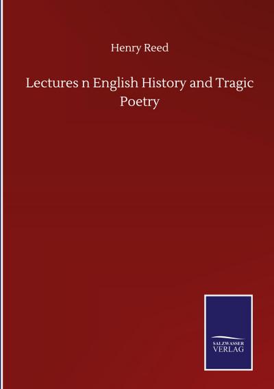 Lectures n English History and Tragic Poetry