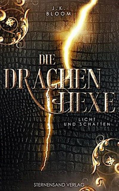 Die Drachenhexe - Licht und Schatten