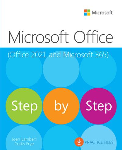 Microsoft Office Step by Step (Office 2021 and Microsoft 365)