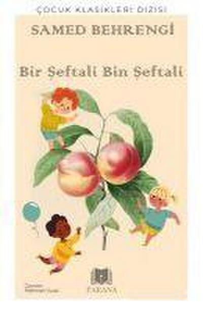 Bir Seftali Bin Seftali