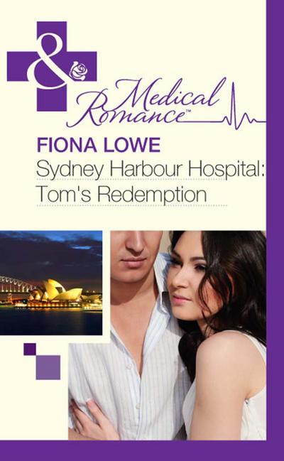 Sydney Harbour Hospital: Tom’s Redemption