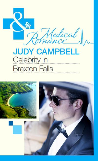 Celebrity In Braxton Falls (Mills & Boon Medical)