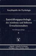 Entwicklungspsychologie des mittleren und höheren Erwachsenenalters