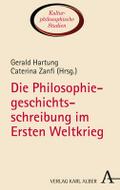 Die Philosophiegeschichtsschreibung im Ersten Welt