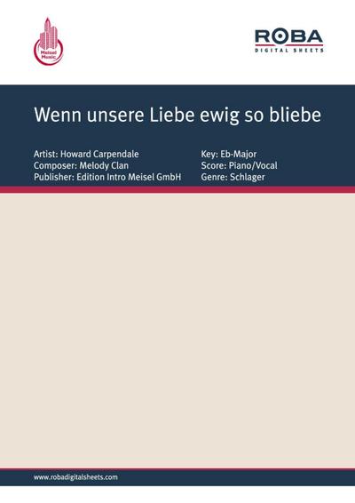 Wenn unsere Liebe ewig so bliebe