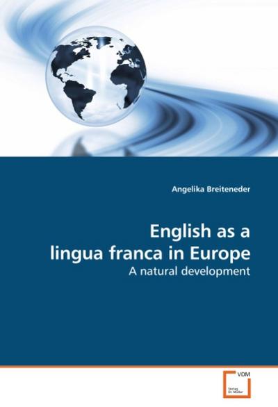 English as a lingua franca in Europe - Angelika Breiteneder