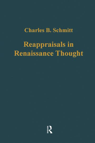 Reappraisals in Renaissance Thought