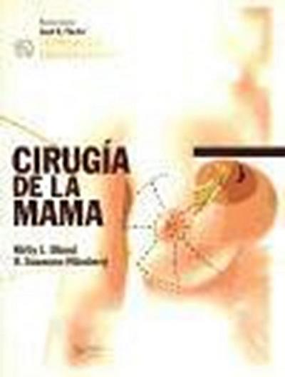 Bland, K: Técnicas en cirugía general : cirugía de la mama