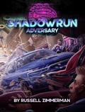 Shadowrun: Adversary (Shadowrun Enhanced Fiction Series, #1)