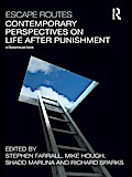 Escape Routes: Contemporary Perspectives on Life after Punishment