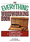 The Everything Woodworking Book