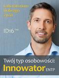 Twój typ osobowosci: Innowator (ENTP)