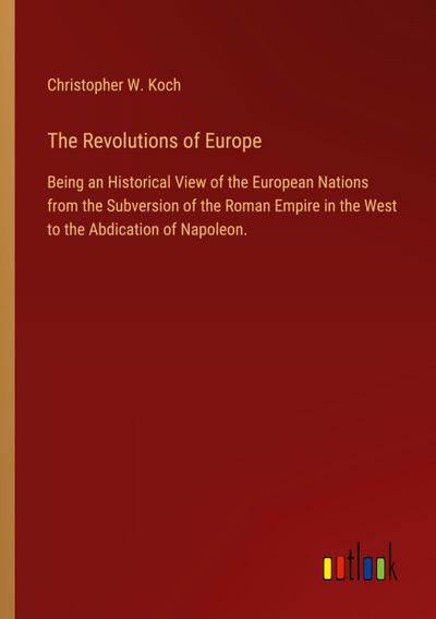 The Revolutions of Europe