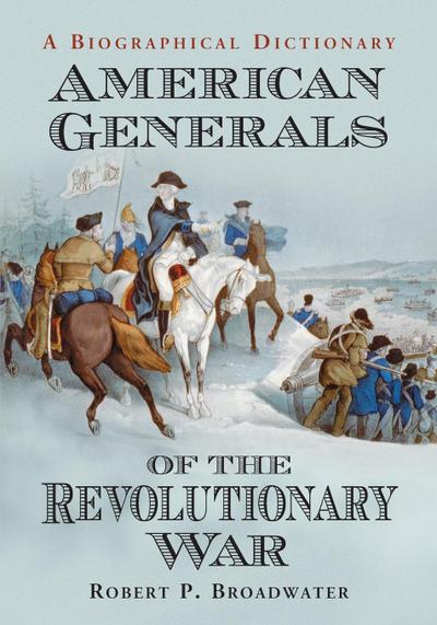 American Generals of the Revolutionary War