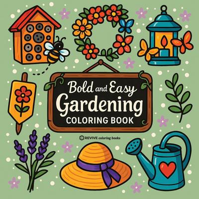 Bold & Easy Gardening Coloring Book