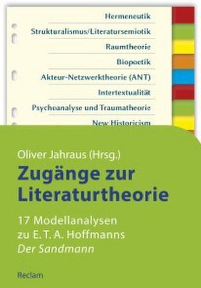 Zugänge zur Literaturtheorie. 17 Modellanalysen zu E.T.A. Hoffmanns ’Der Sandmann’
