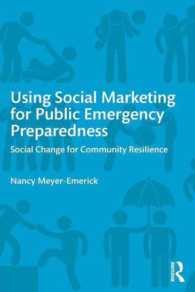 Using Social Marketing for Public Emergency Preparedness