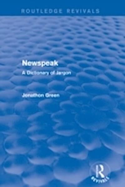Newspeak (Routledge Revivals)